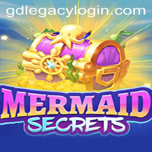 Explore the Enchanting World of MermaidSecrets and the Fascination of GD Legacy 77